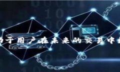 整理内容如下：  TP钱包地